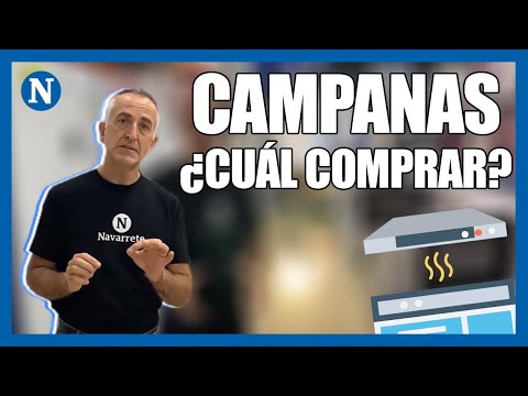 ▷¿Qué CAMPANA puedo COMPRAR? Te ACONSEJAMOS sobre en qué te tienes que fijar | Navarrete Online