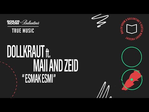 Dollkraut Feat  Zeid & Maii - Esmak Esmi