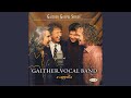 When I Survey The Wondrous Cross (A Cappella) - Gaither Vocal Band - Topic When I Survey The Wondrous Cross (A Cappella)