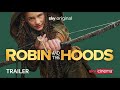 Robin And The Hoods | Official Trailer | Starring Naomie Harris, Darcey Ewart & Gwendoline Christie​