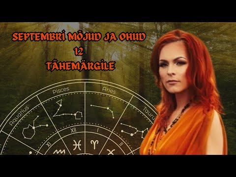 Septembri mõjud ja ohud 12 tähemärgile