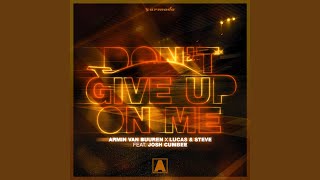 Don't Give Up On Me (Extended Mix)