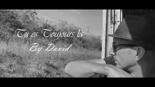 Tu es Toujours là  - Jean-Baptiste Guegan - David