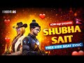 Shubha Sait Jhyaure Song Free Fire Beat Sync Video