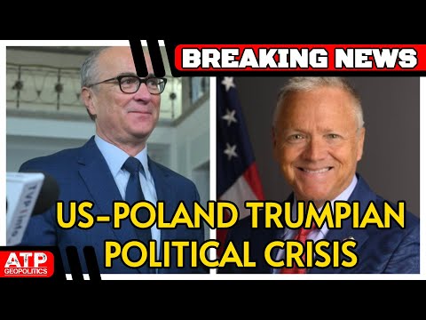BREAKING: MAGA US Ambassador to Poland, Tom Rose, Sparks Diplomatic Crisis