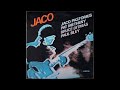 Jaco Pastorius / Pat Metheny / Bruce Ditmas / Paul Bley - Jaco (1976) full Album