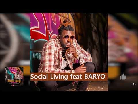 Ombre Zion - Social Living feat. Baryo (Prod by Double D)
