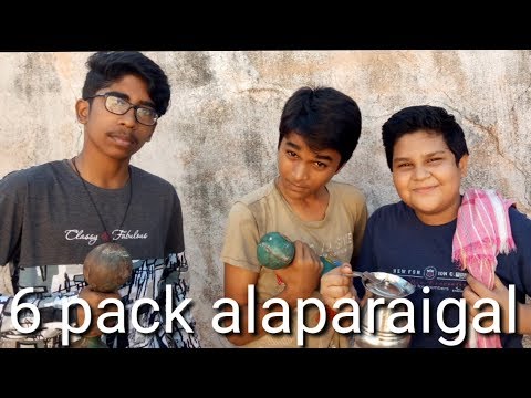 alaparaigal 6 pak funny video comedy video fully entertine ment  6 pak gallatta at home