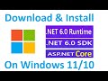 How To Install NET 6 Runtime And NET 6 SDK With ASP NET Core In Windows 11