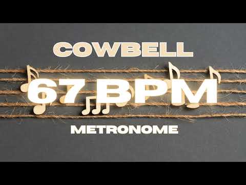 67 BPM - Cowbell Metronome