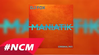Dj Fox - Maniatik (Original Mix)
