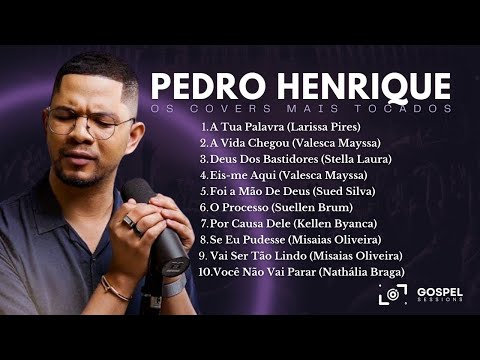 Pedro Henrique | Os Melhores Covers [Vol. 3]