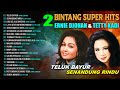 2 BINTANG SUPER HITS ERNIE DJOHAN & TETTY KADI