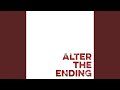 Alter the Ending (Re-Record)