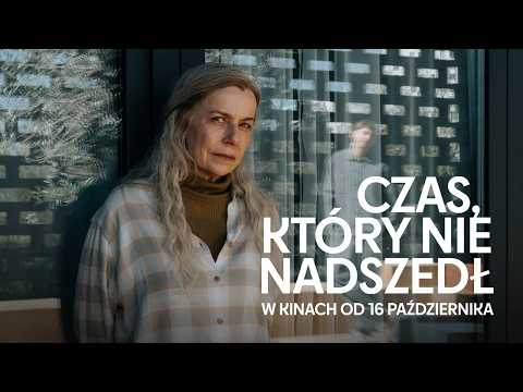 Czas, który nie nadszedł – zwiastun