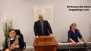 Davy, Kelly and Odie Boggs -He Knows My Name -Annie McRae, 2005 Christian Taylor Music/BMI