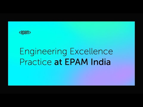 Engineering Excellence Practice at EPAM India