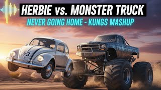 Herbie x Never Going home 