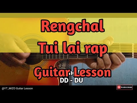 Rengchal - Tui lai rap (Guitar Lesson/Perhdan)