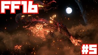 【FF16】とことん楽しむファイナルファンタジー16#5【ストーリー】