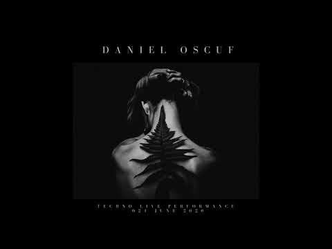 Daniel Oscuf  - Techno Live Performance June 2020