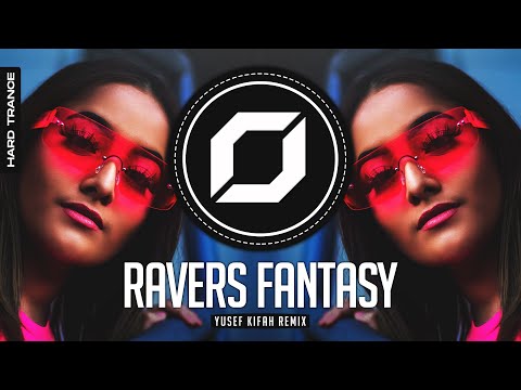 HARD-TRANCE ◉ Manian - Ravers Fantasy (Yusef Kifah Remix)