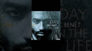 Eric Benet (Come As You Are  - Touching verse)