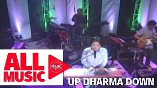 UP DHARMA DOWN – Tadhana (MYX Live! Performance)