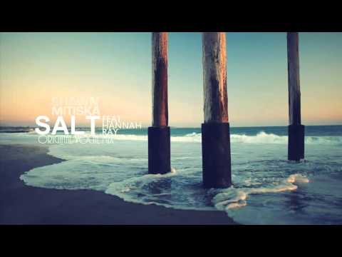 Shawn Mitiska feat Hannah Ray - Salt