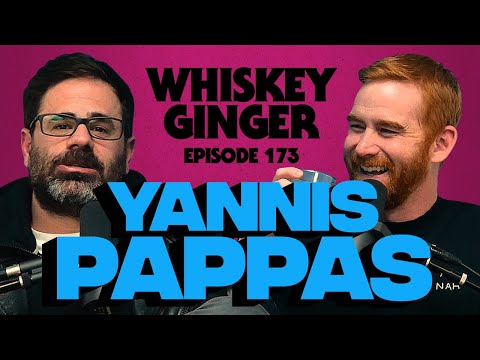 We're in the narcissism business w/ Yannis Pappas | Whiskey Ginger 173