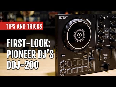 Pioneer DJ DDJ-200 | First Look | Tips and Tricks