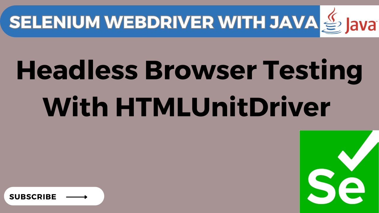Selenium WebDriver tutorial #35 What is HtmlUnitDriver|Headless browser testing using HtmlUnitDriver
