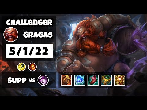 Gragas Support 11.6 Challenger Gameplay Replay - S11 (5/1/22) - NA