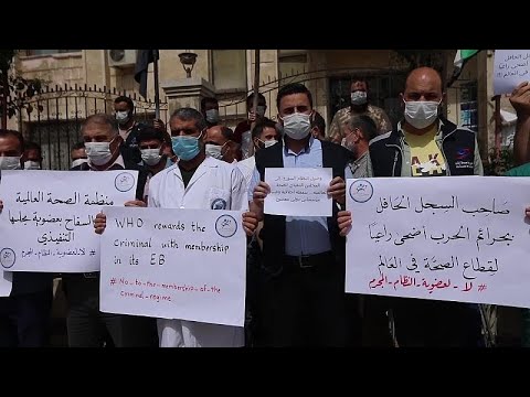 احتجاج أطباء إدلب على حصول الحكومة السورية على مقعد في مجلس إدارة منظمة الصحة العالمية