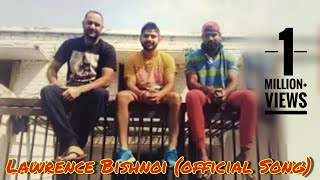 Lawrence bishnoi (Official Song)