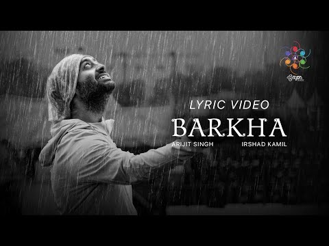 Barkha Lyrics English Translation – Arijit Singh