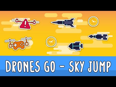 Drones Go - Sky Jump video thumbnail