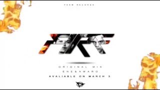 Ene &amp; Amaro - Fire (Prewiew)