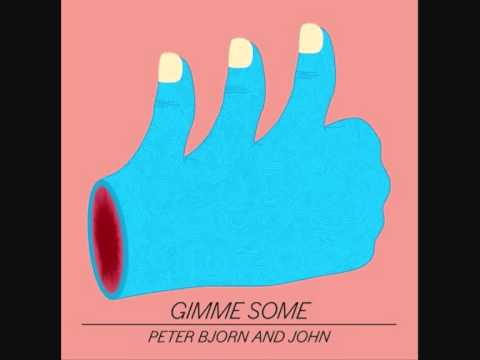 Peter Björn and John - Breaker Breaker (Gimme Some 2011)