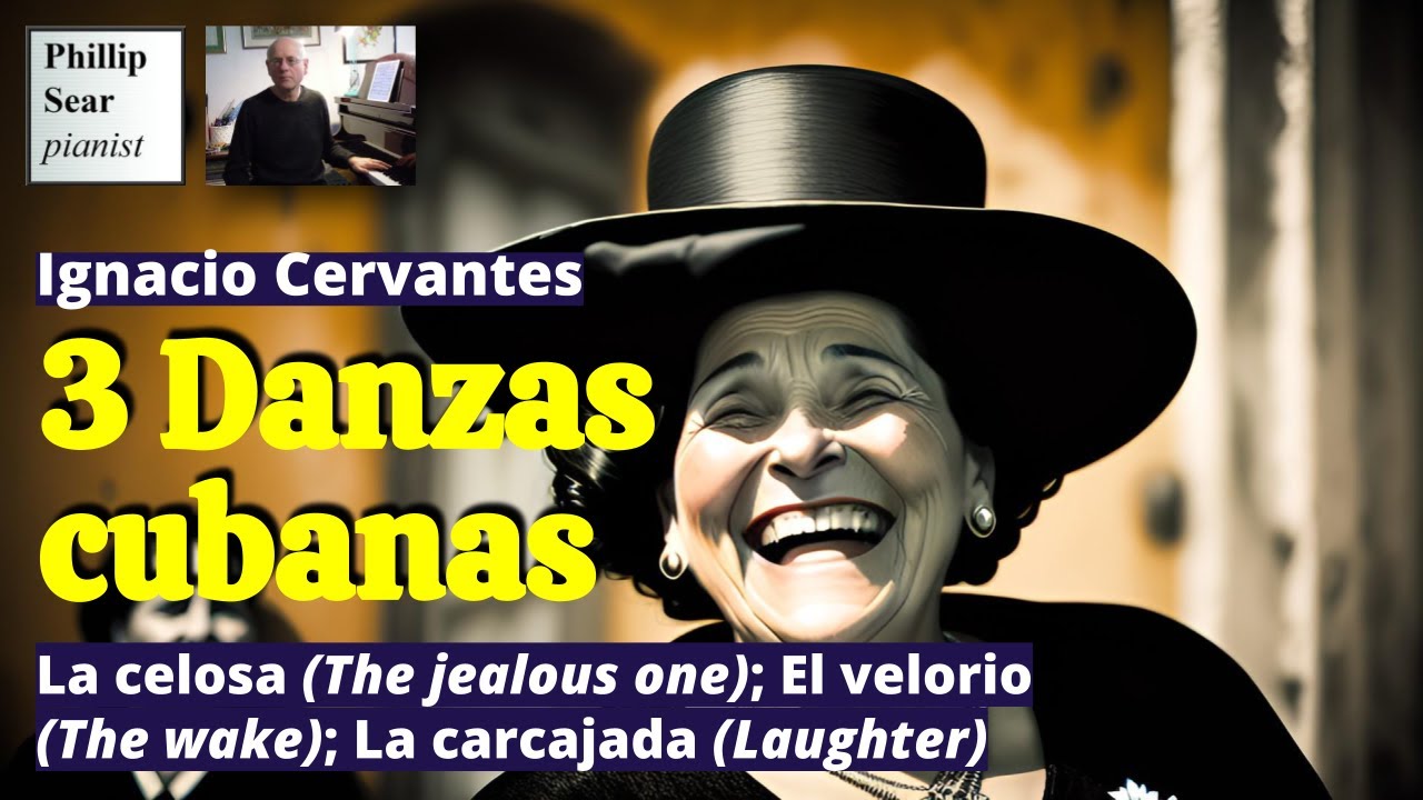 Ignacio Cervantes: 3 Danzas cubanas (Cuban dances)