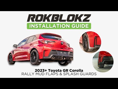2023 Toyota GR Corolla: How to install Rokblokz Mud flaps