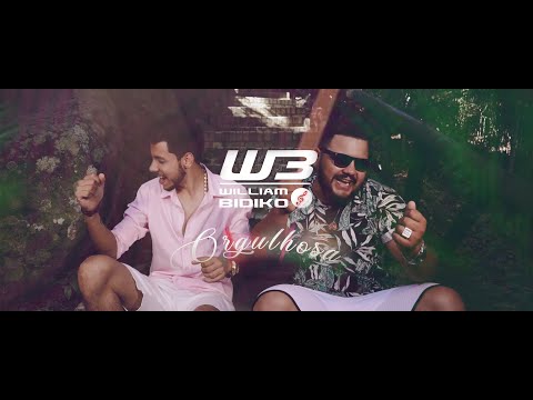William e Bidiko - Orgulhosa (Clipe Oficial)