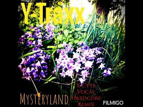 Y-Traxx - Mysteryland (X-Cyte Vocal Hardcore Remix)