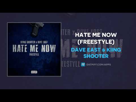 Dave East & Kiing Shooter - Hate Me Now (Freestyle)
