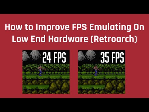 How to Improve FPS Emulating On Low End Hardware (Retroarch)