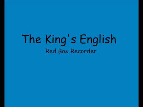 Red Box Recorder The King's English