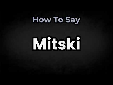 How To Pronounce Mitski? (CORRECTLY) Meaning & Pronunciation