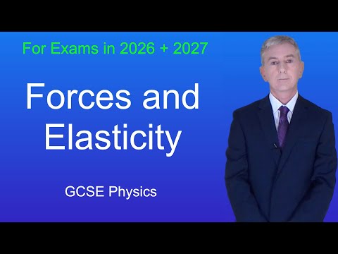 GCSE Physics Revision "Forces and Elasticity"