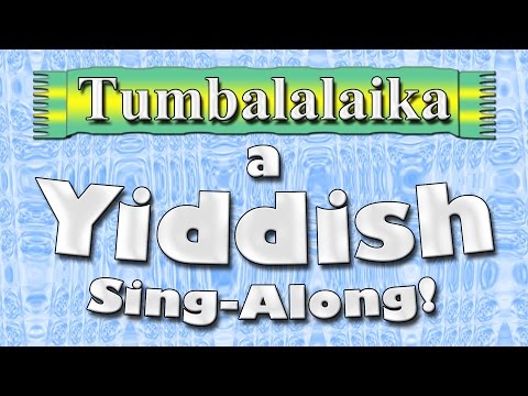 Tumbalalaika Sing-Along - A Jewish Folk Song