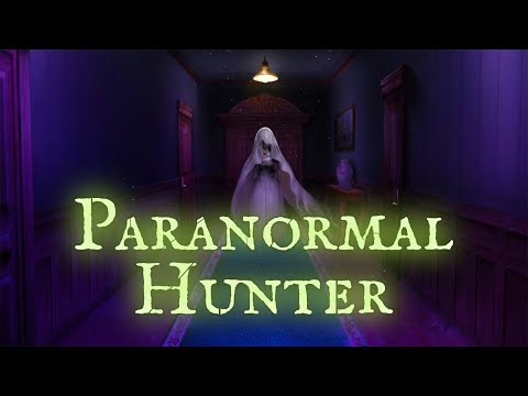 Paranormal Hunter Experience VR Terror co-op survival horror game set in haunted locations